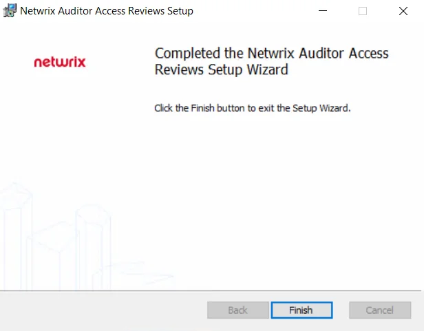 Netwrix Auditor Access Reviews Setup wizard Completed page